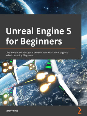 cover image of Unreal Engine 5 for Beginners
